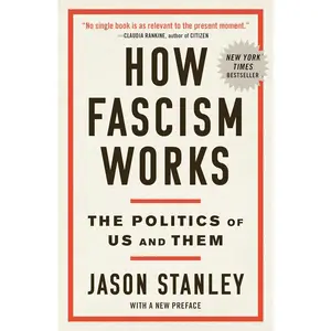 How Fascism Works: The Politics of Us and Them