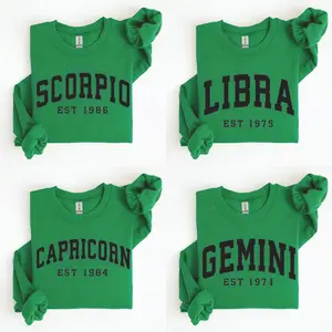 (Leave A Note or DM to Shop) Custom Year, Custom Zodiac Sweatshirt – Irish Green Color, Est Your Year Astrology Pullover, Cute Horoscope Energy Gift, Unisex Crewneck Sweatshirt, Birthday Zodiac Sign Outfit 2025 - HARSIN