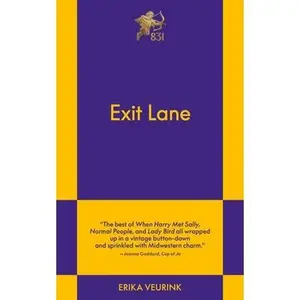 Exit Lane: An 831 Stories Romance -- Erika Veurink - Paperback