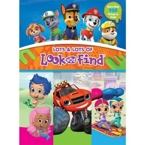 USED-Nickelodeon PAW Patrol, Bubble Guppies, Blaze, and More! Lots & Lots of Look and Find - PI Kids by Editors of Phoenix International Publications (Paperback)