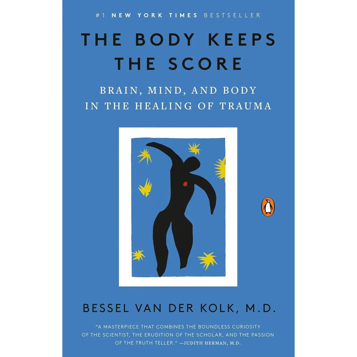 The Body Keeps the Score: Brain, Mind, and Body in Trauma Recovery - Psychology Book for Relationships, Sports, with Neurofeedback, Treatments and Resources (Humanities & Social Sciences Category)