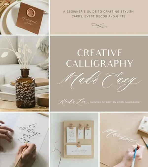 USED Book - Creative Calligraphy Made Easy: A Beginner's Guide to Crafting Stylish Cards, Event Decor and Gifts by Lim, Karla (Paperback) - english