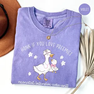 Silly Goose NICU Nurse Shirt: Honk if you love Preemies