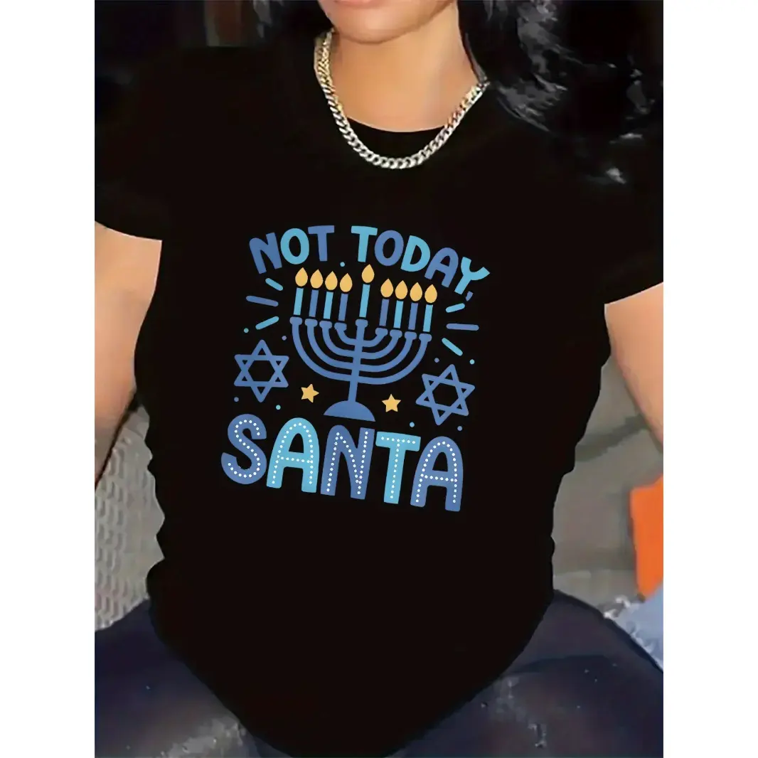 Women's Cotton Blend Breathable Short-Sleeve Graphic Print T-Shirt - "Not Today Santa" Menorah Hanukkah Holiday Funny Winter Crewneck Top, Gift for Friends Family Party Outfit, Shortsleeve, Streetwear, Casual