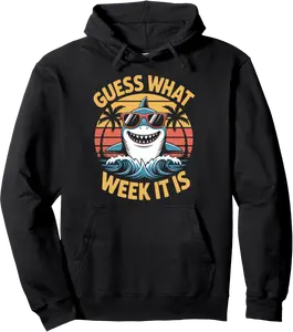 Guess What Week It Is Funny Shark Summer Vibes Beach Party Pullover Hoodie - Karenlyn Shop 75B0FJQD82YK