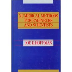 USED-Numerical Methods for Engineers and Scientists by Joe D. Hoffman (Hardcover)