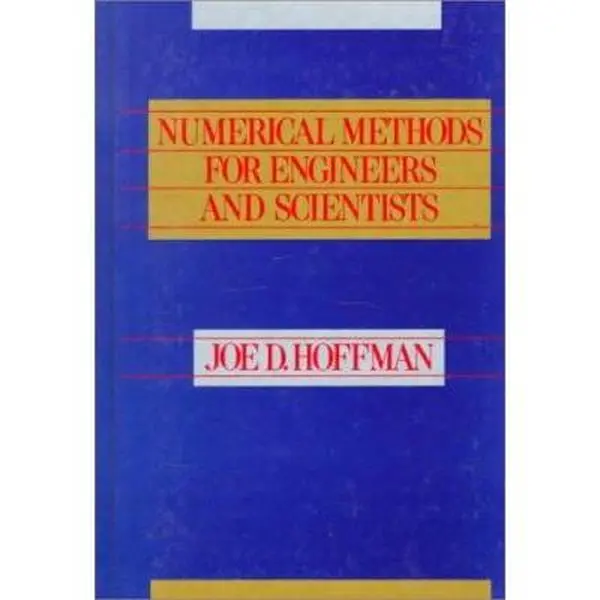 USED-Numerical Methods for Engineers and Scientists by Joe D. Hoffman (Hardcover)
