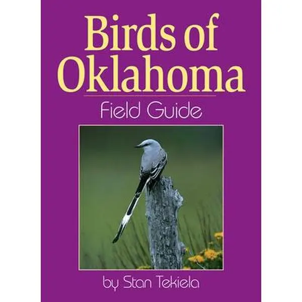 USED Book - Birds of Oklahoma Field Guide by Tekiela, Stan (Paperback) - english