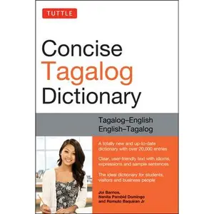USED-Tuttle Concise Tagalog Dictionary: Tagalog-English English-Tagalog (Over 20,000 Entries) by Barrios, Joi (Paperback)
