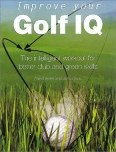 USED-Improve Your Golf IQ: The Intelligent Workout for Better Club and Green Skills by Jack Cook (Paperback)