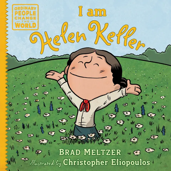 I Am Helen Keller by Brad Meltzer (Hardcover)
