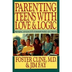USED Book - Parenting Teens with Love and Logic: Preparing Adolescents by Foster W. Cline (Hardcover) - english