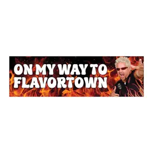 On My Way To Flavortown Guy Fieri Funny Meme Bumper Sticker & Car Magnet