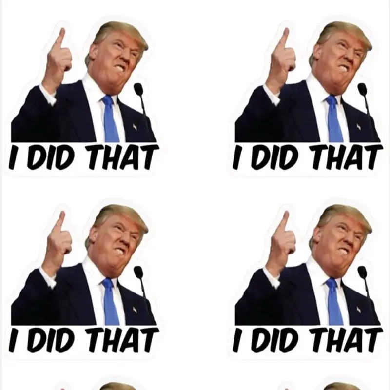 Trump I did that gas pump stickers 8 per sheet Trump I did that gas pump stickers 8 per sheet