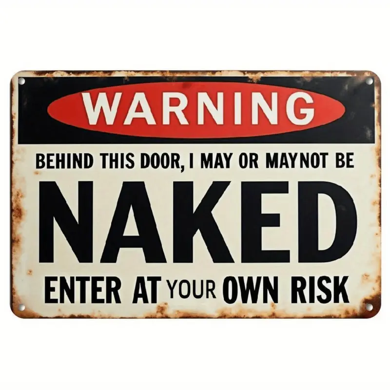 Decorative Sign 12X 8Inch Vintage Metal Sign Wall Art Warning I May Or May Not Be Able To Enter Behind This Door At My Own Risk Humorous Rustic Iron Art Home Decor No Electricity Needed For Horizontal Iron Sheet Painting