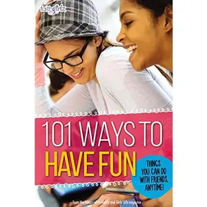 USED-101 Ways to Have Fun: Things You Can Do with Friends, Anytime! by From the Editors of Faithgirlz! (Paperback)