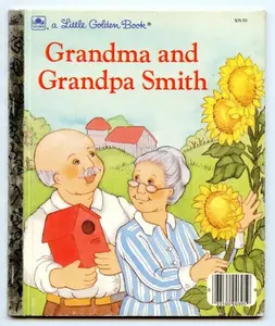 USED-Grandma and Grandpa Smith (A Little Golden Book) by Edith Kunhardt (Hardcover)