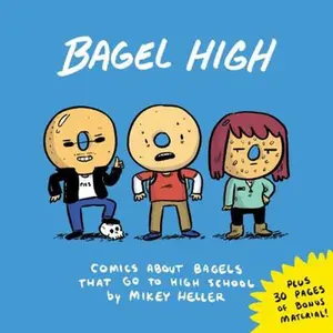 USED-Bagel High by Mikey Heller (Paperback)