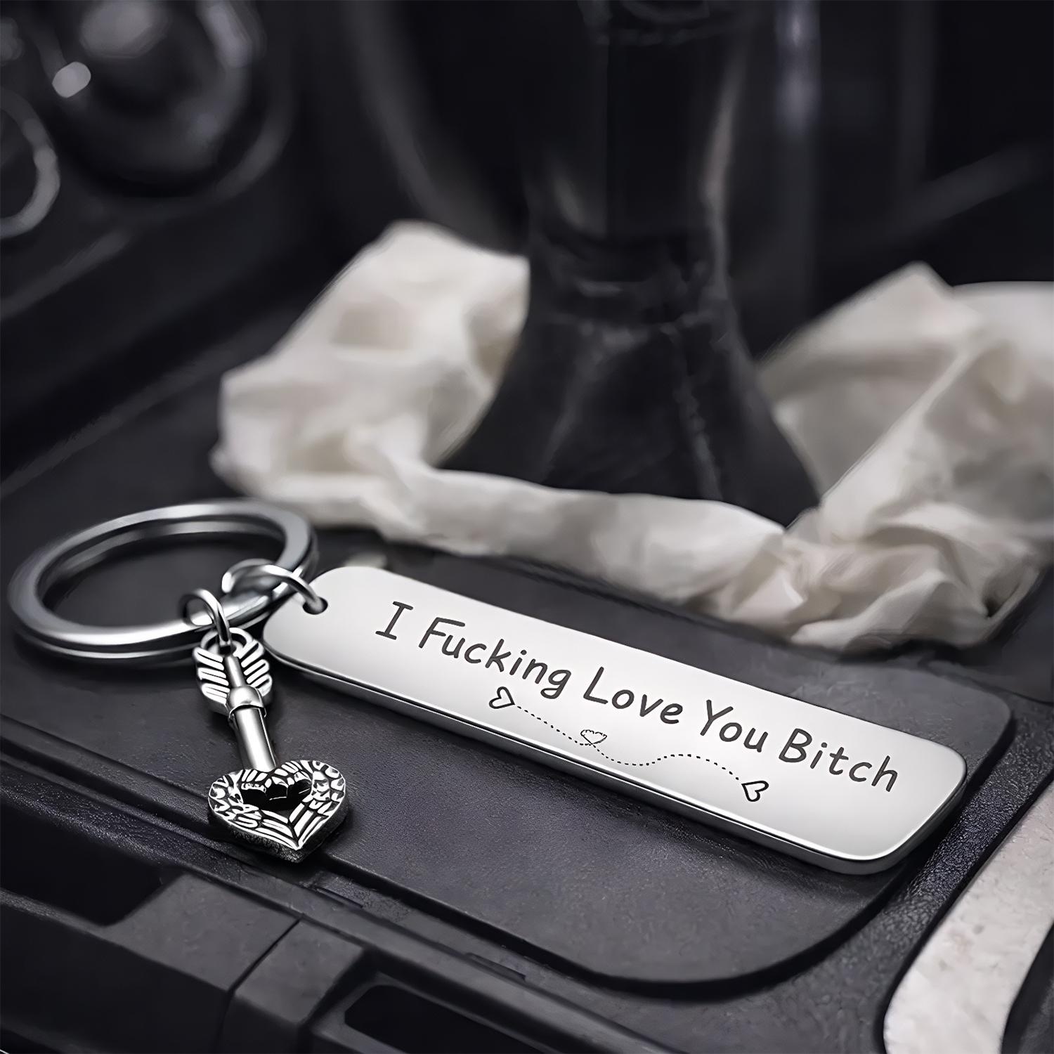 Funny Best Friend Keychain,Stainless Steel Key Keyring with Engraved Quote “I Fcking Love You Btch,Creative Slogan Metal Keychain,Birthday anniversary Friendship Gift for Besties & Friends Female