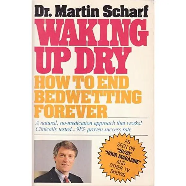 USED-Waking Up Dry: How to End Bedwetting Forever by Martin Scharf (Paperback)