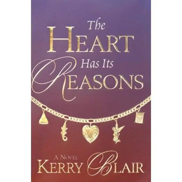 USED-The Heart Has Its Reasons by Kerry Blair (Paperback)
