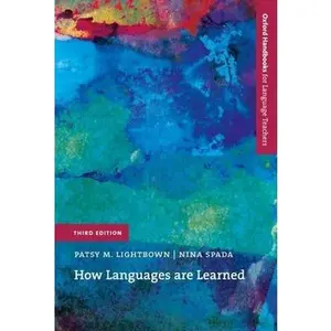 USED-How Languages Are Learned (Oxford Handbooks for Language Teachers) by Patsy M. Lightbown (Paperback)