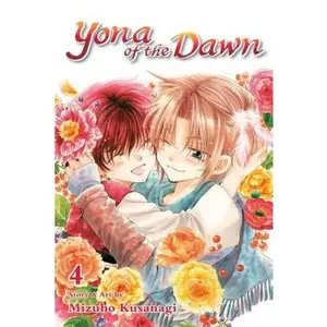 Yona of the Dawn, Vol. 4 -- Mizuho Kusanagi - Paperback