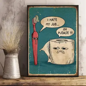 1pc Humorous Bathroom Canvas Poster - "I Hate My Job" Toothbrush & Toilet Paper Design, Unframed Wall Art Print for Home, Office, Dorm Decor, Ideal for Christmas, Thanksgiving, New Year, Valentine's Day Gifts, Bathroom Decor, Christmas Decor