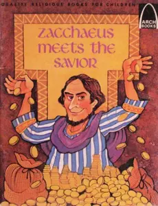 USED-Zacchaeus Meets the Savior; Luke 19:1-10: Luke 19:1-10 by Neal Boehlke (Paperback)