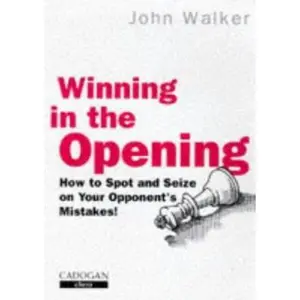 USED-Winning in the Opening by J N Walker (Paperback)