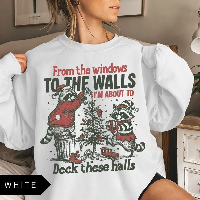 From the Windows to the Walls Christmas Sweatshirt, I'm About to Deck These Halls Shirt, Funny Christmas Shirt, Retro Xmas Sweater, Holiday Shirt