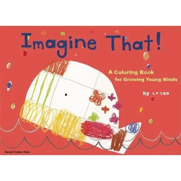 USED-Imagine That!: A Coloring Book for Growing Young Minds by Zoo, La (Paperback)