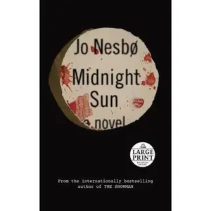USED-Midnight Sun: A novel by Jo Nesbo (Paperback)