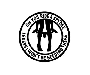 Oh You Ride A Spyder Panty Dropper 5x5 Vinyl Decal
