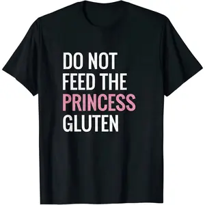 Cotton Funny Gluten Free Design Gluten Free Princess Designs T-Shirt Womenswear Top Summer Tshirt