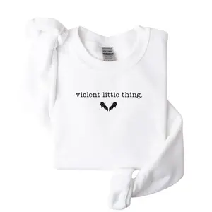 Violent Little Thing Sweatshirt  - Fourth Wing Quotes sweatshirt - Fourth wing merch - Xaden Riorson sweater