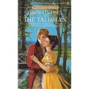 USED-The Talisman (Signet Regency Romance) by Dawn Lindsey (Unknown)