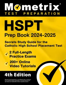 USED-HSPT Prep Book 2024-2025 - 2 Full-Length Practice Exams, 200+ Online Video Tutorials, Secrets Study Guide for the Catholic High School Placement Test: by Matthew Bowling (Paperback)