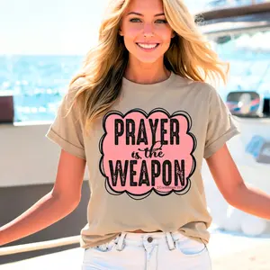 Prayer is the Weapon DTF Transfers - THIS IS NOT A SHIRT