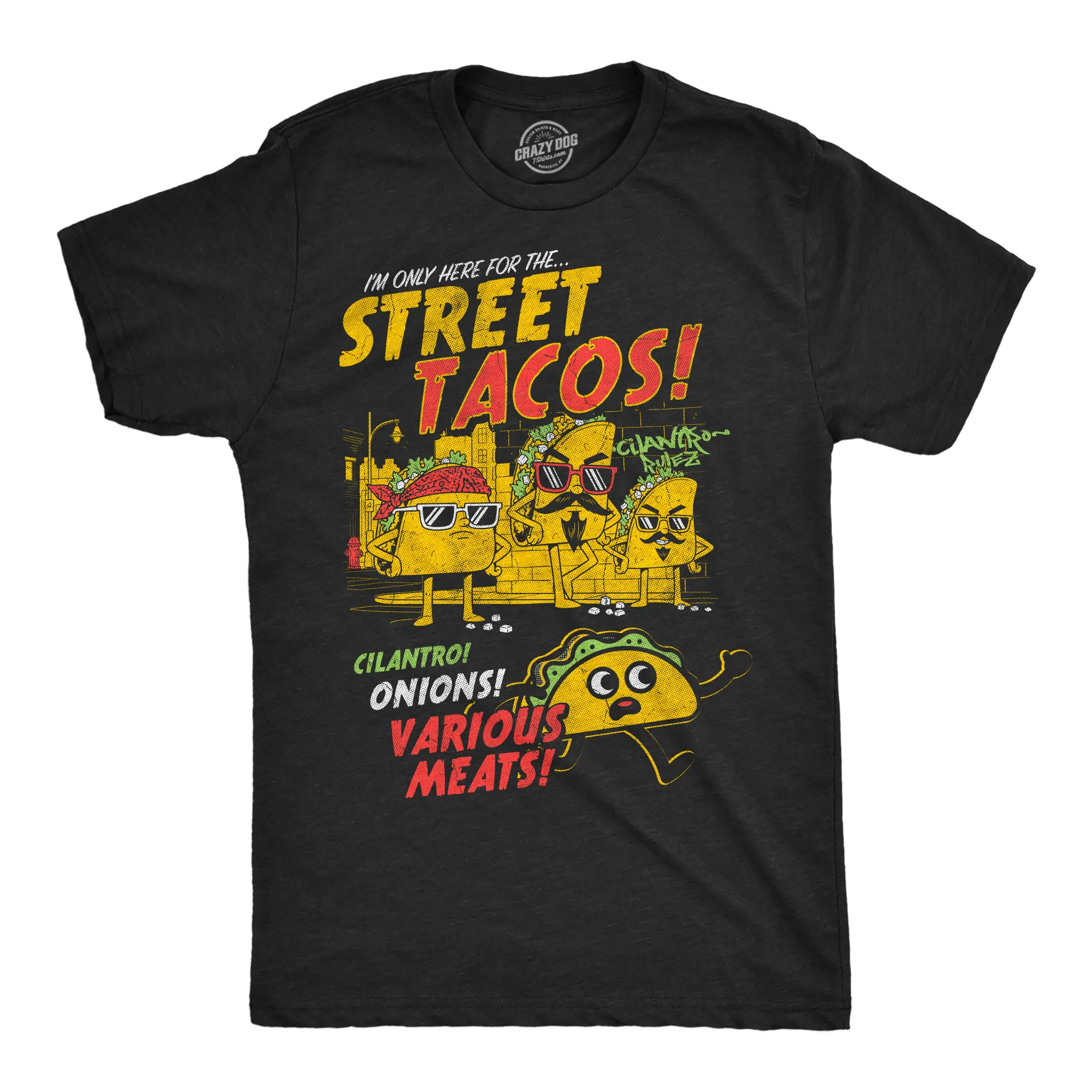 Mens Funny T Shirts Im Only Here For The Street Tacos Sarcastic Taco Tuesday Tee For Men Mens Funny T Shirts Cool Vintage Fashion T-Shirt Gift Classic Menswear Funny Food Short Sleeve Novelty Tees for Guys Black -