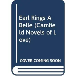 USED-Earl Rings A Belle (Camfield Novels of Love) by Barbara Cartland (Unknown)