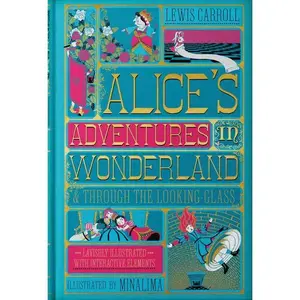 Alice's Adventures in Wonderland by Lewis Carroll - MinaLima Illustrated Gift Edition with Interactive Features - Open, pull, and play through Wonderland-a collectible keepsake with stunning art, movable surprises, and pure read‑aloud magic.