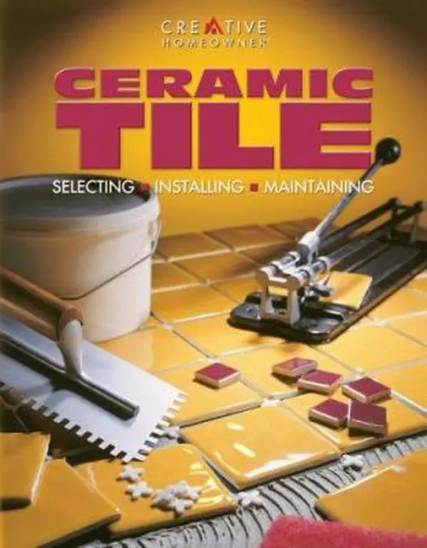 Used Good Book - Ceramic Tile: Selecting, Installing, Maintaining (Smart Guides Tutorial for Creative Homeowner PR, Baths, Kitchens Home Decor Design) by Jerry Germer (Paperback, English)