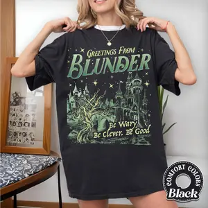 One Dark Window Shirt Be Wary Be Clever Be Good Shirt Greeting From Blunder Shirt Two Twisted Crowns The Shepherd King