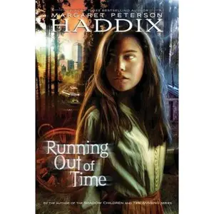 USED-Running Out of Time by Haddix, Margaret Peterson (Paperback)