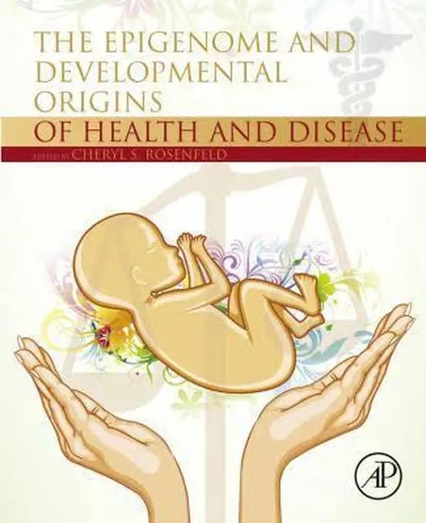 USED-The Epigenome and Developmental Origins of Health and Disease (Paperback)