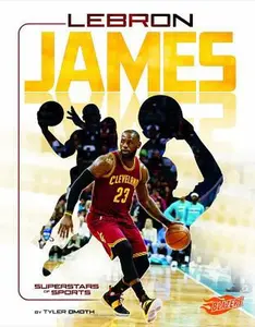 USED-Lebron James: Basketball Superstar by Omoth, Tyler (Paperback)