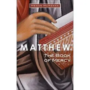 USED-Matthew: The Book of Mercy by Megan McKenna (Paperback)