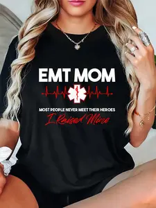 100% Cotton EMT Mom-Emergency Medical EMS Paramedics-EMR Gift T-Shirt