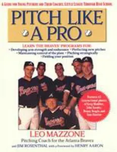 USED-Pitch Like a Pro: A Guide for Young Pitchers and Their Coaches, Little League Through High School by Rosenthal, Jim (Paperback)